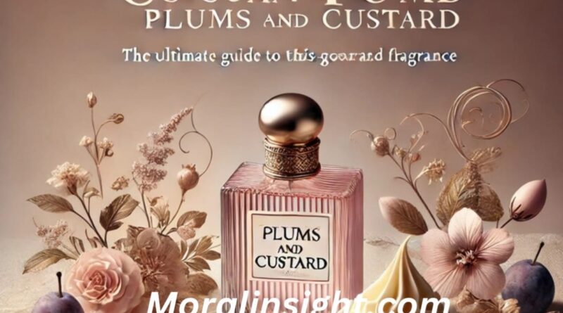 Cocoapink Plums and Custard: The Ultimate Guide to This Luxurious Fruity Gourmand Fragrance